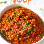 Photo of a bowl of lentil soup with the words lentil soup