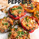 Photo of some vegan stuffed peppers with the words vegan stuffed peppers